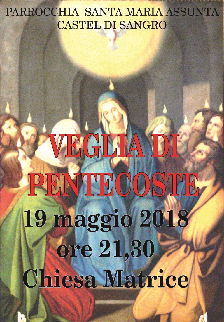 Solennità di Pentecoste – PARROCCHIA S. MARIA ASSUNTA – Castel di